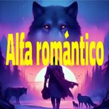Audiolibro Alfa romántico parte 5