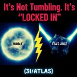3I Atlas: It’s Not Tumbling. It’s "Locked In." (What Hubble Missed But JUICE Detected)