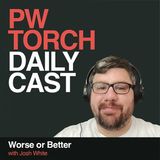 Worse or Better (Collision Course) - Josh White & Adam Kidd compare the state of AEW Collision to its initial inception