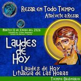 LAUDES DE HOY MARTES 13 DE ENERO 2026. CAMINO NECATECUMENAL. LITURGIA DE LAS HORAS.