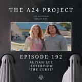 192 - Aliyah 'The Curse' Lee Interview
