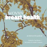 WOVXN Breast Health: The Lymph
