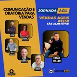 #JornadaÁgil EP1230 #VendasÁgeis Comunicação e Oratória para Vendas