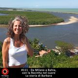 #111 Da Milano a Bahia, con la Rocinha nel cuore  la storia di Barbara