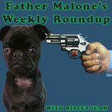 Father Malone's Weekly Roundup - A Futile & Stupid Gesture (2018), Stoned, Drunk, Brilliant, Dead - The Story of National Lampoon