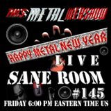 This Metal Webshow Sane Room # 145 LIVE
