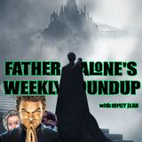 Father Malone's Weekly Roundup - Dexter: Resurrection (2025), The Sandman (2025)