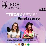 12- Tech à Retail: metaverso