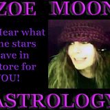 The ZOE MOON ASTROLOGY Show 2-WEEK HOLIDAY SHOW Nov 16-Dec 1