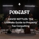 David Nettles: The Ultimate Guide to Property Tax Consulting