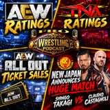 AEW and TNA Ratings - AEW All Out Ticket Sales - Major New Japan Match Announced