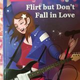 Flirt But Don't Fall In Love : Chapter 1 - A Dream Comes True