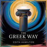 The Greek Way: Ancient Thought and Culture | Chapter 12: Aeschylus: The First Dramatist