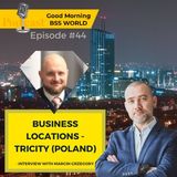 #44 Global locations for BPO and SSC centers - TRICITY in POLAND