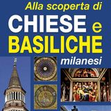 Massimo Beltrame "Alla scoperta di chiese e basiliche milanesi"