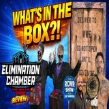 Mystery Box Revealed as WWE Delivers a DUD Event! Elimination Chamber Post Show 2/28/26