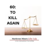 60: To Kill Again - The Snowden Murders at Horseshoe Lake  (Travis Santay Lewis)