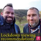 Two Voices Radio lockdown essential viewing recommendations  EP 133