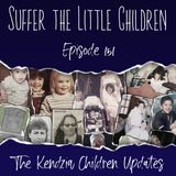 Episode 151: The Kendzia Children Updates