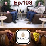 Ep.108 - DRAGA MIKLUS e i suoi VINI raccontati da MITIJA MIKLUS