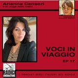 Voci in viaggio Ep17: Il fil rouge delle Radici. Intervista con Arianna Censori.