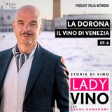 La Dorona, il vino di Venezia