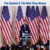 The System & The Web They Weave