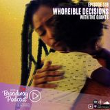 Episode 518 | Whoreible Decisions