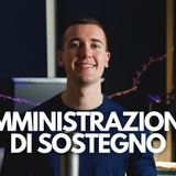 AMMINISTRAZIONE DI SOSTEGNO  DIRITTO PRIVATO IN 3 MINUTI #9