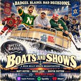🚤🏒 Boats and Shows!