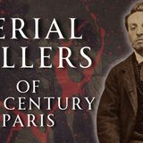 Serial Killers of 19th Century Paris