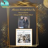 Mission Accomplished By Descendants Cheryl Wills and Ethan West