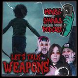 Let's Talk Weapons!