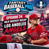 Episode 24: MLB LA Angels 2026 Recap