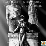 SAQUEADORES DE TUMBAS | LuisBermejo.com 04x46