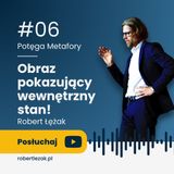 🎙️ Odcinek 6: Wybór obrazu jako metafory wewnętrznego stanu – TECHNIKA 1