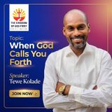 WHEN GOD CALLS YOU FORTH