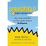 Mike Reiss Releases Springfield Confidential