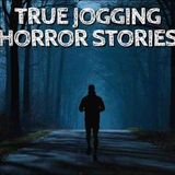 5 True Jogging Horror Stories
