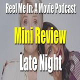 Mini Review: Late Night