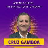 Scaling Beyond $10M: Cruz Shares His Journey!