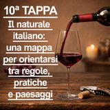 10ª TAPPA (FINE 1° LIVELLO) - Percorso di AVVICINAMENTO al mondo del VINO NATURALE