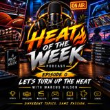 Episode 0 - Let's turn up the HEAT