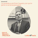 La candidatura de Efraín Cepeda y por qué la gente no se lanza para ganar