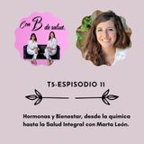 Hormonas y Bienestar, desde la química hasta la Salud Integral con Marta León.