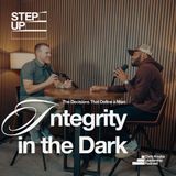Integrity in the Dark: Decisions that Define a Man