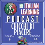 ITALIAN PODCAST - ITALIA ITALIANI E ITALIANERIE - CHICCHI DI PIACERE 🎙🎧