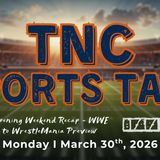 TNC Sports Talk I Monday March 30th, 2026