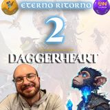 Daggerheart - Eterno Ritorno ep. 2 - Il Ribbit Immortale - Actual Play ITA