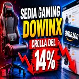 Sedia gaming Dowinx crolla del 14% su Amazon- microfibra velluto e poggiapiedi